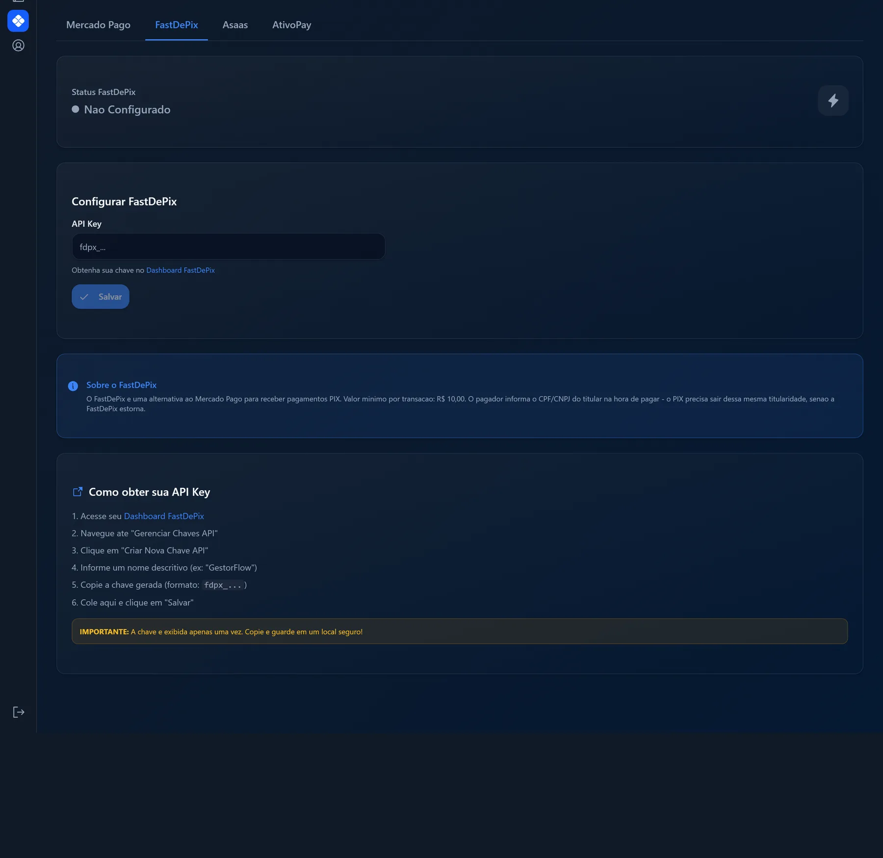 Aba FastDePix com Status Nao Configurado, o campo API Key, o aviso Sobre o FastDePix e o passo a passo Como obter sua API Key