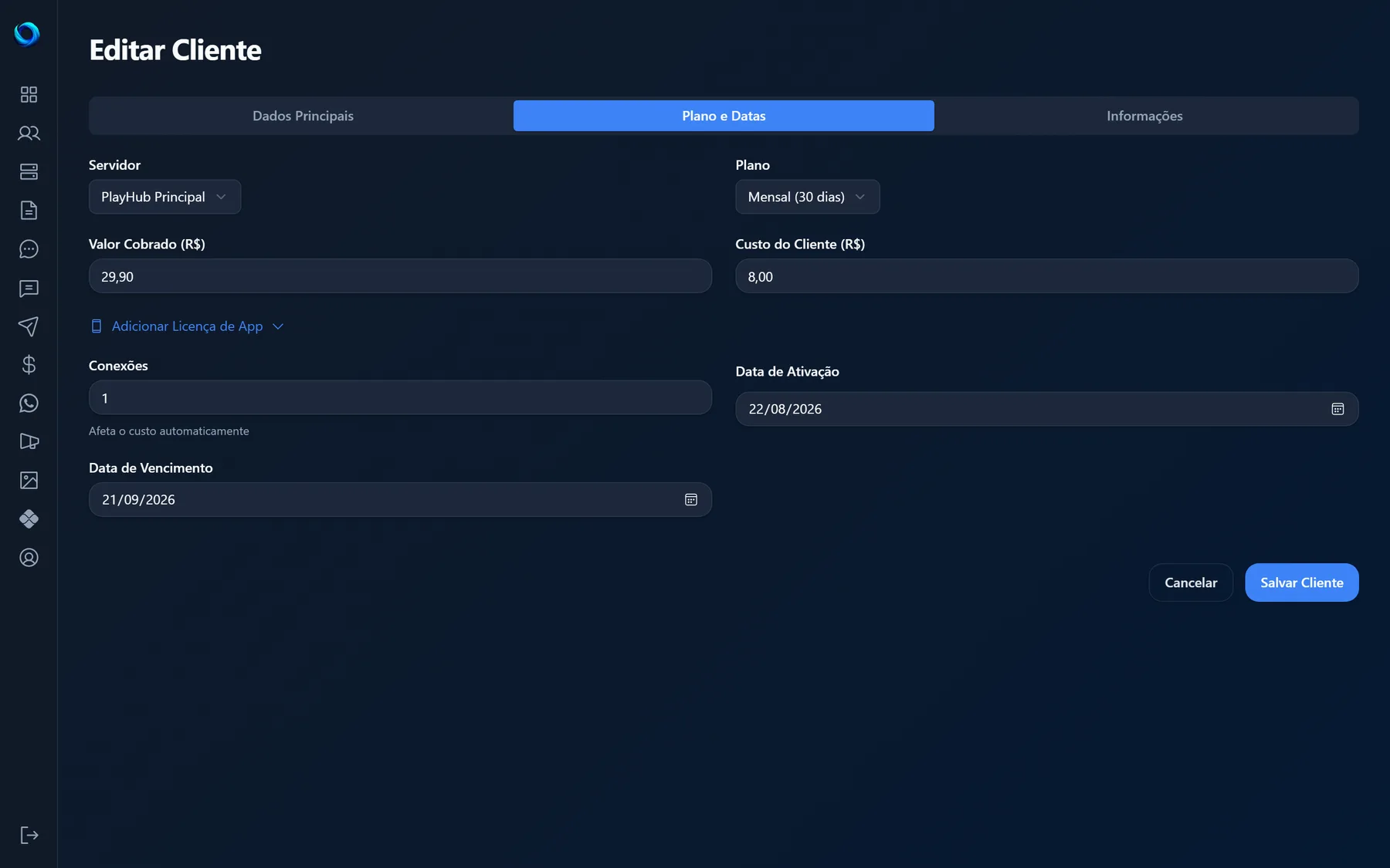 Aba Plano e Datas do cadastro do cliente, com Servidor, Plano, Valor Cobrado (R$), Custo do Cliente (R$), Conexões, Data de Ativação e Data de Vencimento